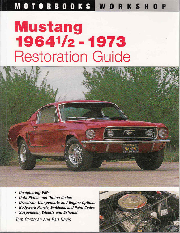 Mustang 1964 1/2 - 1973 Restoration Guide
