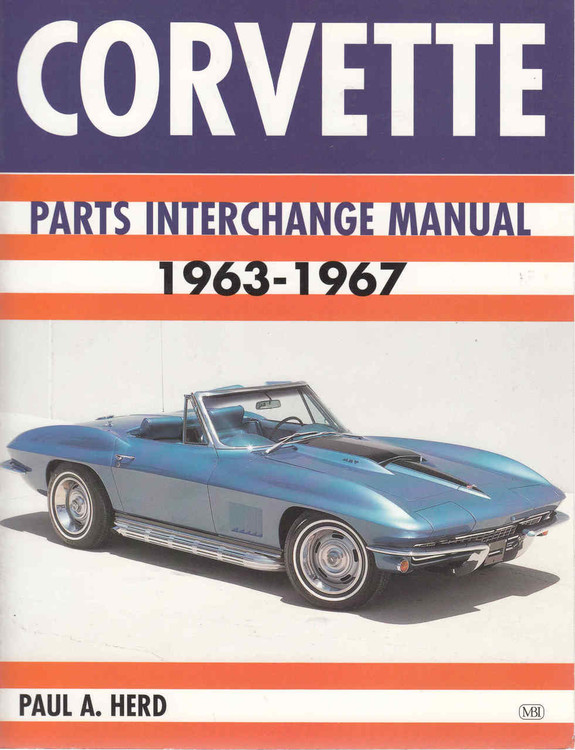 Corvette Parts Interchange Manual 1963-1967 - 1st Edition - front