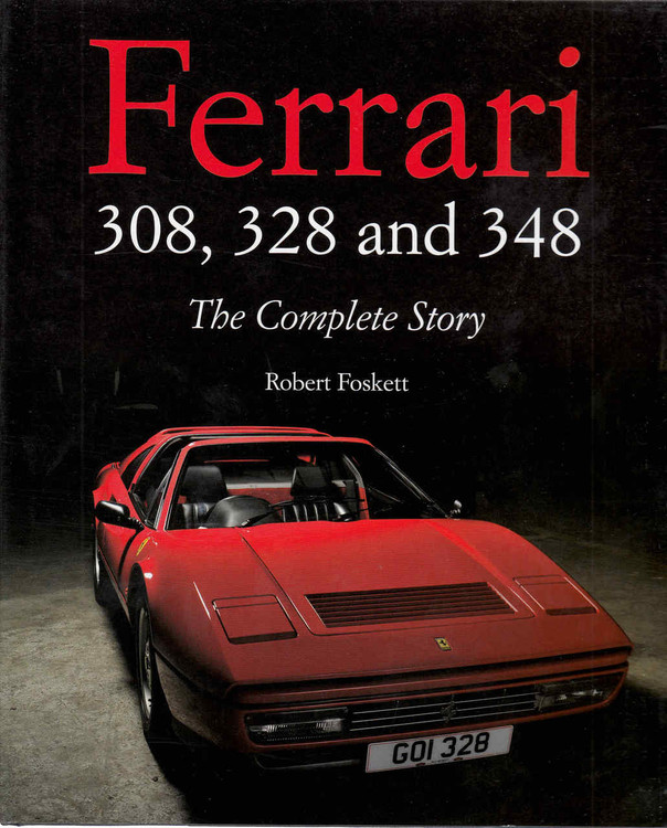 Ferrari 308, 328 and 348: The Complete Story  - front