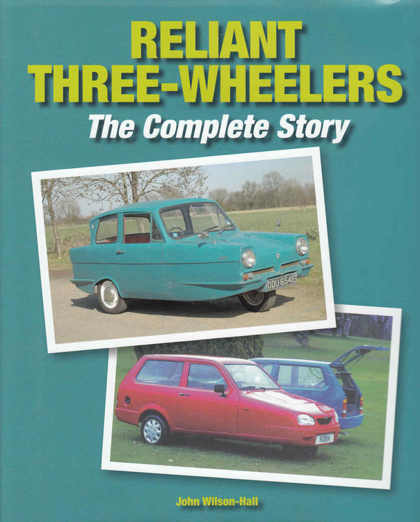 Reliant Three-Wheelers: The Complete Story - front