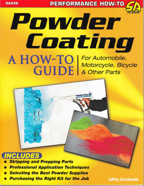 Powder Coating: A How-To Guide For Automobile, Motorcycle, Bicycle & other Parts - front