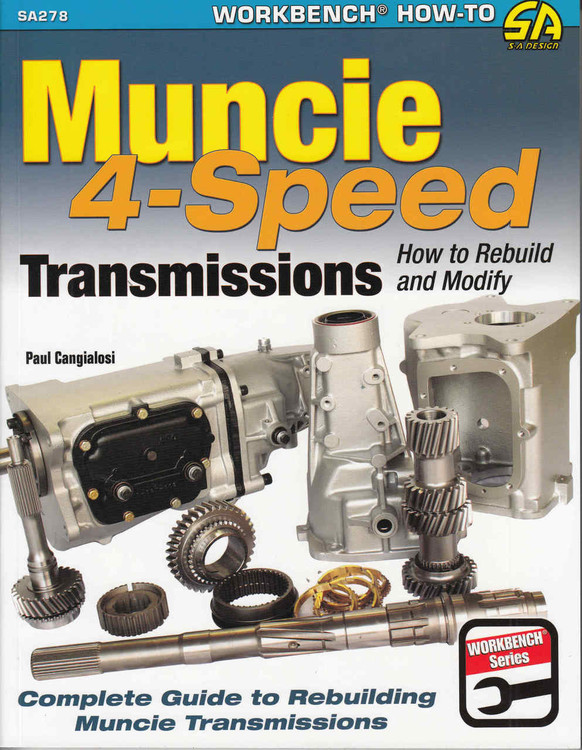 Muncie 4 Speed Transmissions: How to Rebuild and Modify  - front