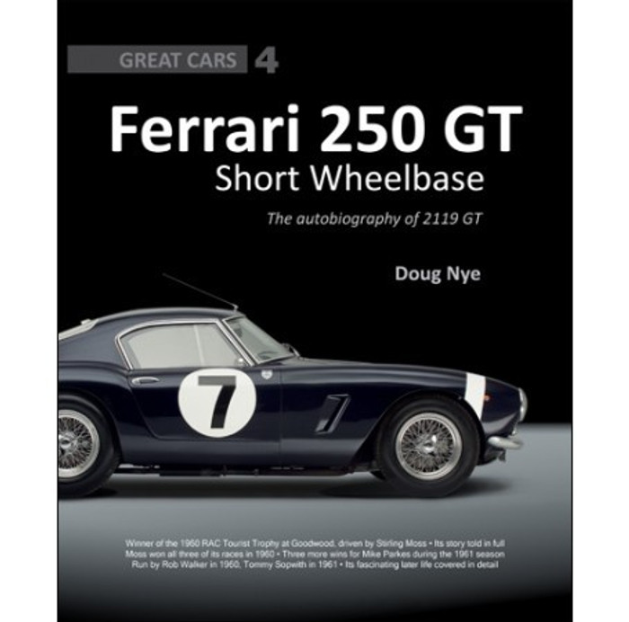 Ferrari 250GT Short-Wheelbase Berlinetta The autobiography of 2119 GT