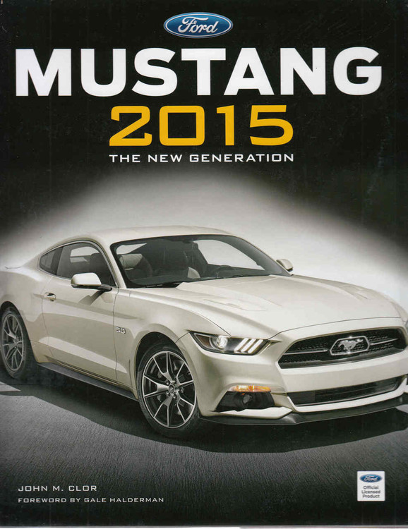 Ford Mustang 2015 The New Generation