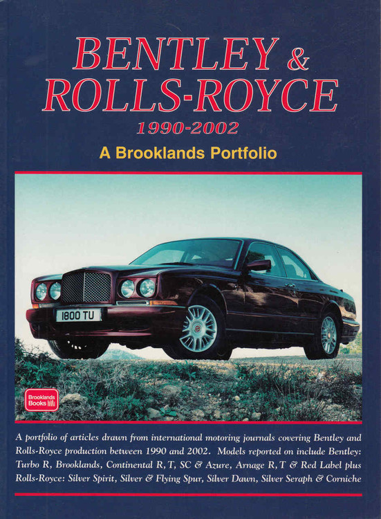 Bentley & Rolls-Royce 1990-2002 A Brooklands Portfolio Hardbound Limited Edition - front