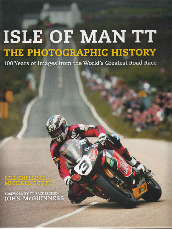 Isle Of Man TT : The Photographic History