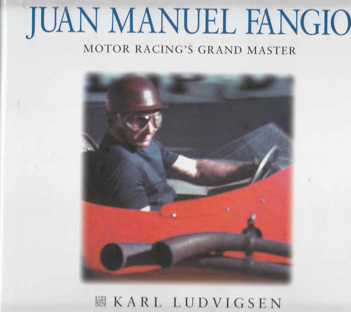 Juan Manuel Fangio Motor Racing's Grand Master (9781859606254) - front