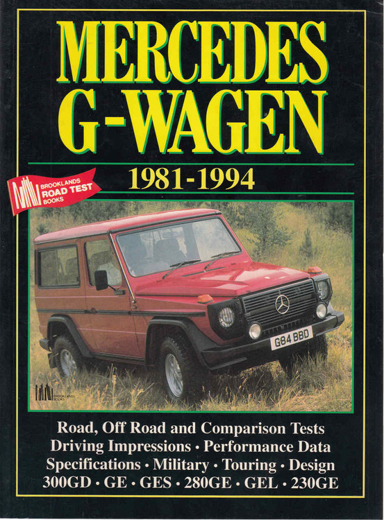 Mercedes G-Wagen 1981 - 1994 Road Tests (9781855203082) - front