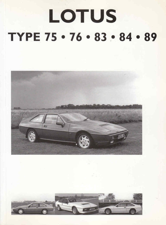 Lotus Type 75 - 76 - 83 - 84 - 89 Road Tests (Unique Motor Books) (1841555576)