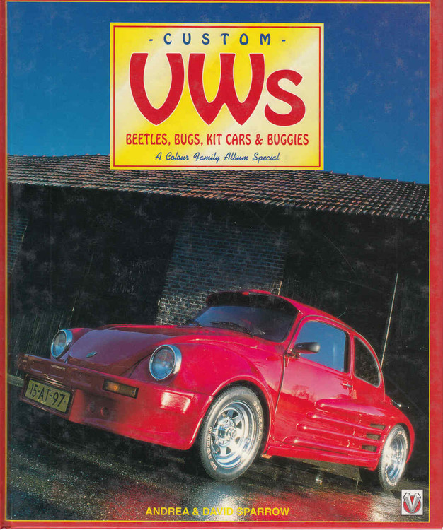 Custom VWs: Beetles, Bugs, Kit Cars & Buggies (Colour Family Album) (9781901295047) - front