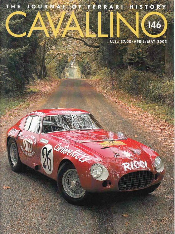 Cavallino The Enthusiast's Magazine of Ferrari Number 146 April / May 2005 (CAV146