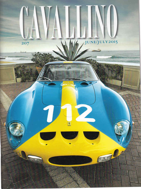 Cavallino The Enthusiast's Magazine of Ferrari Number 207 June / July 2015 (CAV207)