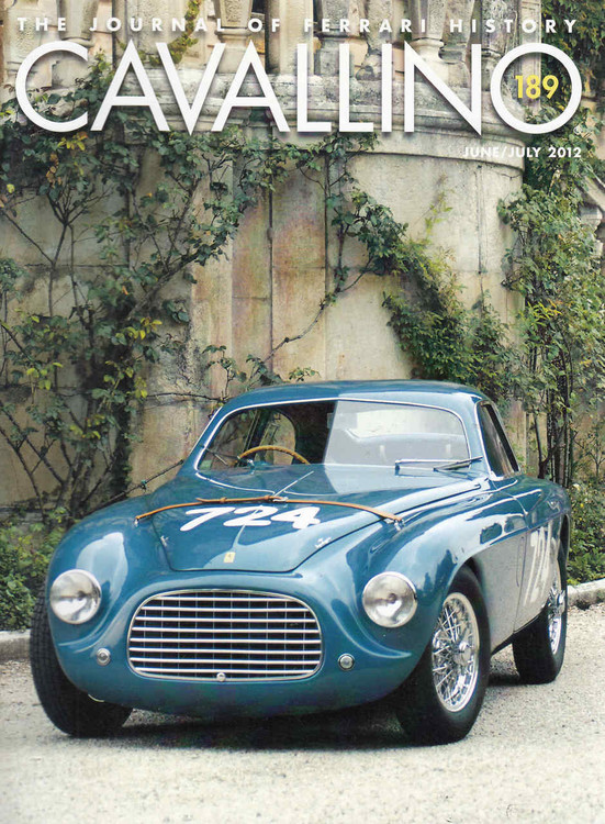 Cavallino The Enthusiast's Magazine of Ferrari Number 189 June / July 2012 (CAV189)