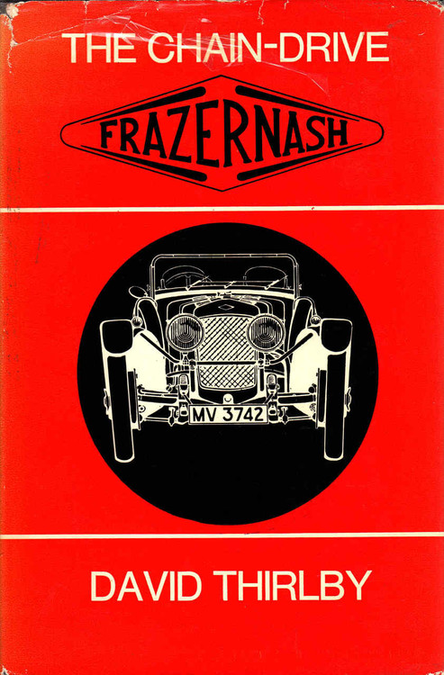 The Chain-Drive Frazer Nash (B003ZU2LJK)
