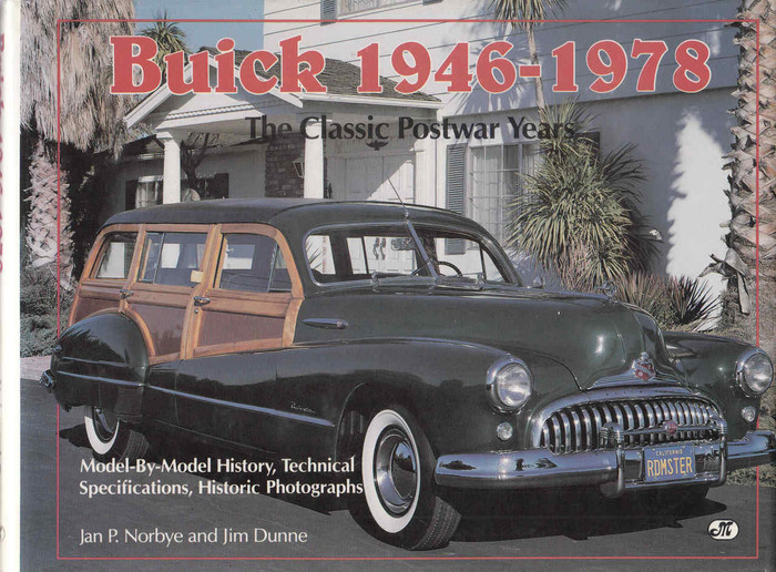 Buick 1946 - 1978: The Classic Postwar Years (9780879387273)