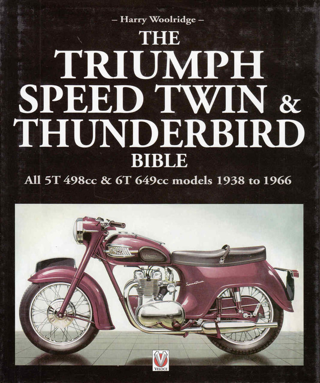The Triumph Speed Twin & Thunderbird Bible
