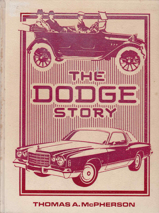 The Dodge Story (Crestline Series) (9780912612072)