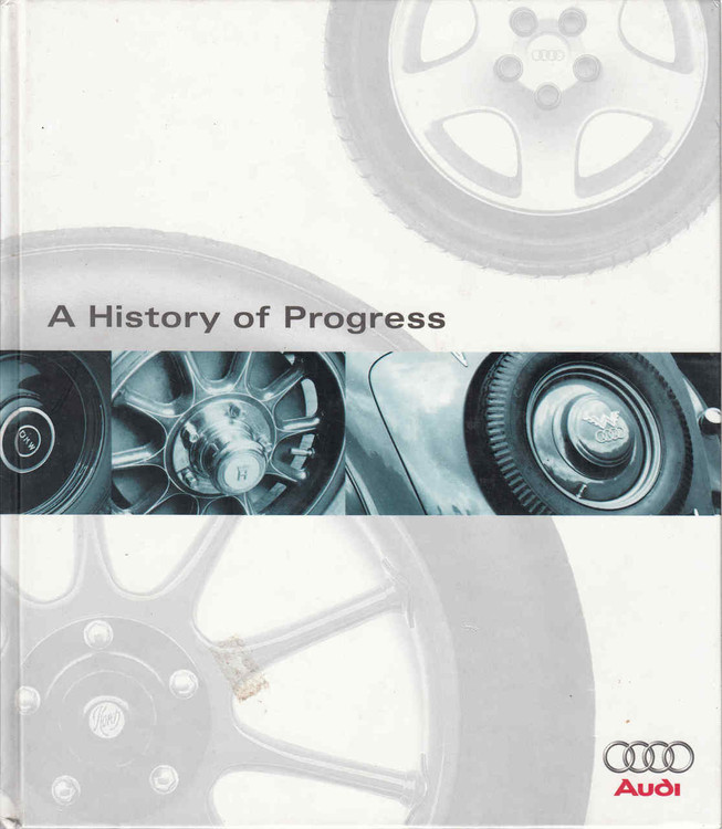 A History Of Progress: Chronicle Of The Audi AG (9780837603841)