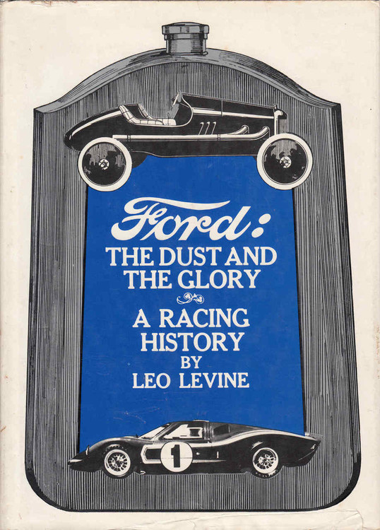 Ford: The Dust And Glory A Racing History (9781299996939)