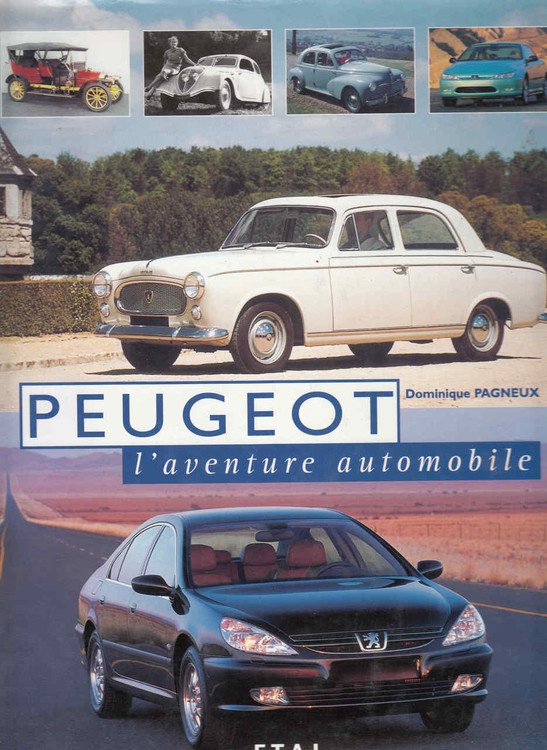 Peugeot, l'aventure automobile (French Text) ( 9782726884348)