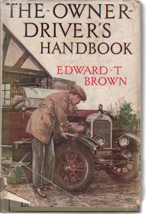 The Owner-Driver's Handbook (1929 New Revised Edition) (b000l9sqre)