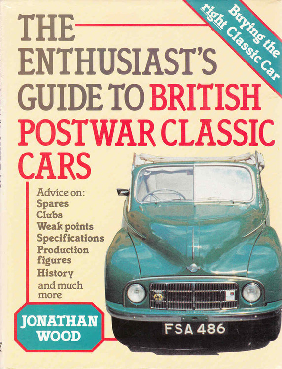 The Enthusiast's Guide To British Postwar Classic Cars (First Edition) (9780850453775)