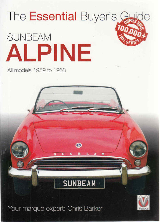 Sunbeam Alpine – All models 1959 to 1968: The Essential Buyer's Guide