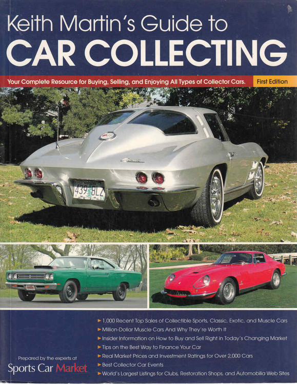 Keith Martin's Guide To Car Collecting (First Edition) (9780760328958)