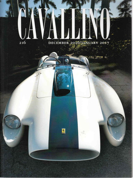 Cavallino The Enthusiast's Magazine of Ferrari Number 216 December 2016 / January 2017 (CAV216)