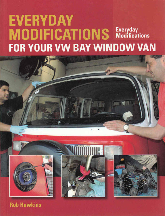 Everyday Modifications For Your VW Bay Window Van (9781847979131)