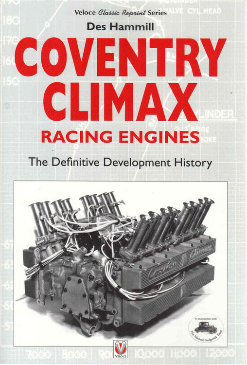 Coventry Climax Racing History: The Definitive Development History (Veloce Classic Reprint Series) (9781787110434)