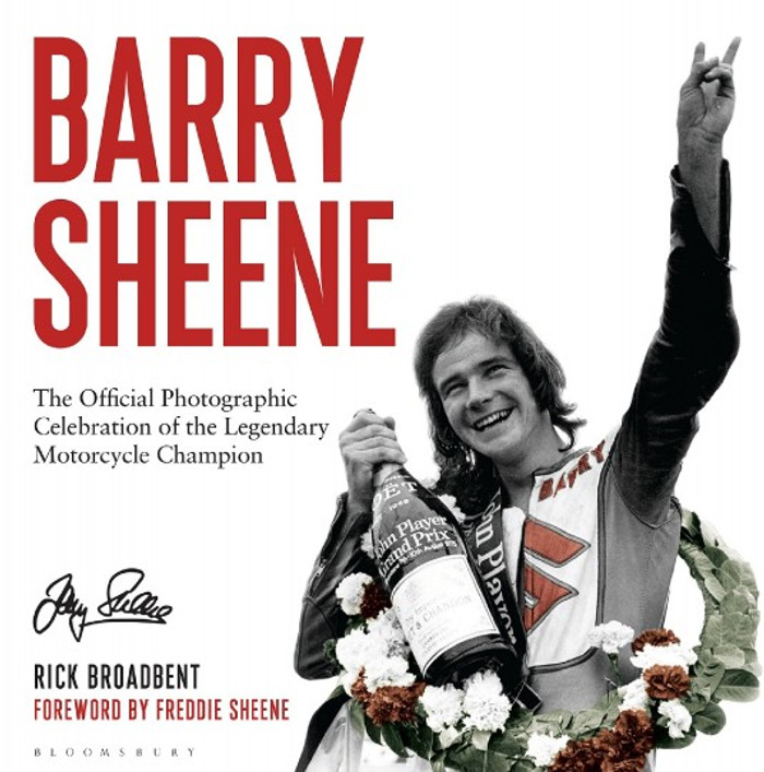 Barry Sheene: The Official Photographic Celebration