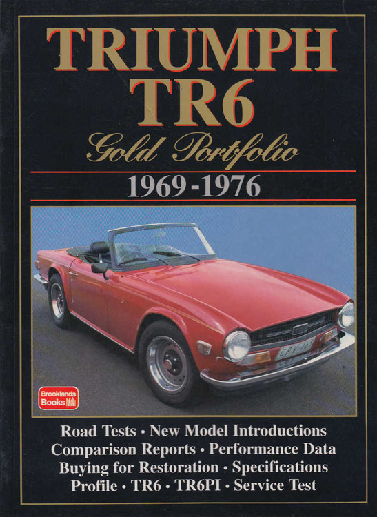 Triumph TR6 Gold Portfolio 1969-1976 (9781855201323)