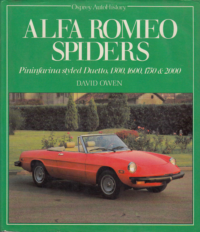 Alfa Romeo Spiders: Pininfarina styled Duetto,1300,1600,1750 & 2000 (9780850454628)