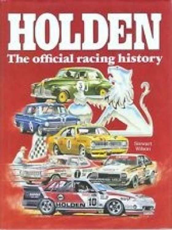 Holden - The Official Racing History (9780959037845)