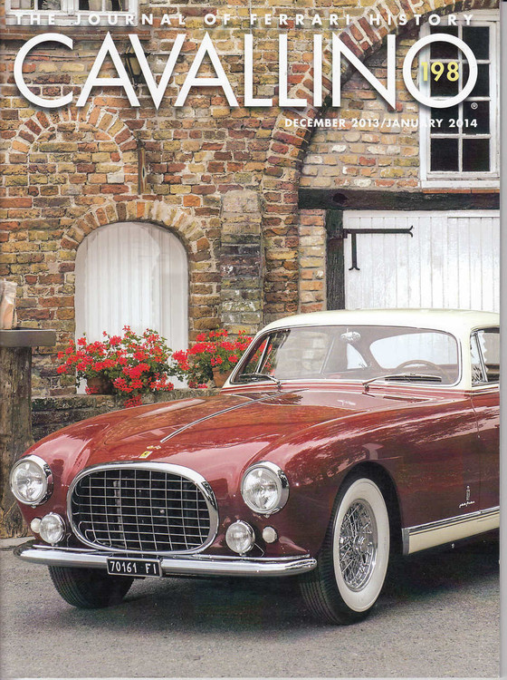 Cavallino The Enthusiast's Magazine of Ferrari Number 198 Dec 2013 / Jan 2014