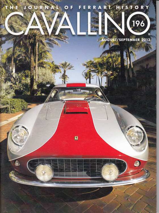 Cavallino The Enthusiast's Magazine of Ferrari Number 196 Aug / Sep 2013