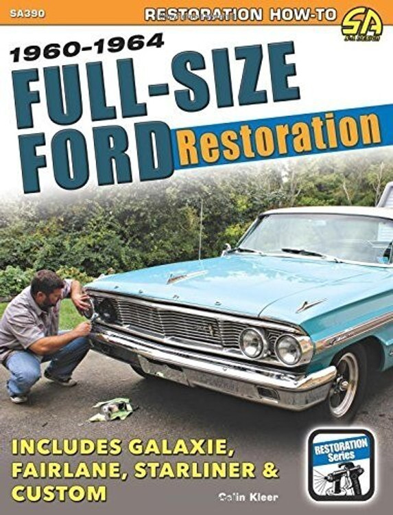 Full-Size Ford Restoration 1960 - 1964