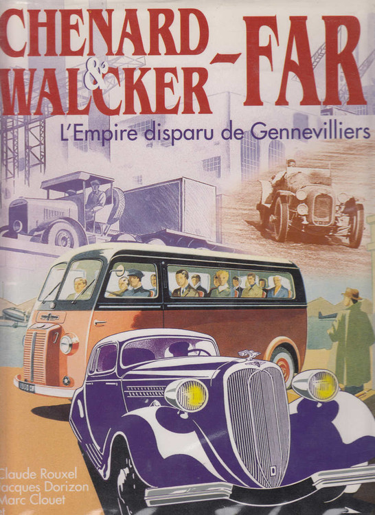 Chenard & Walker  FAR LEmpire Disparu de Gennevilliers