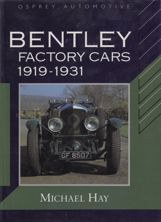 Bentley Factory Cars 1919-1931