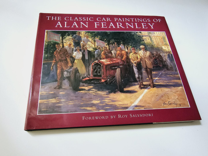 The Classic Car Paintings Of Alan Fearnley (SIGNED)