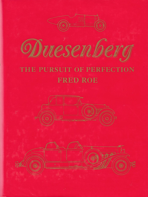 Duesenberg - The Pursuit Of Perfection