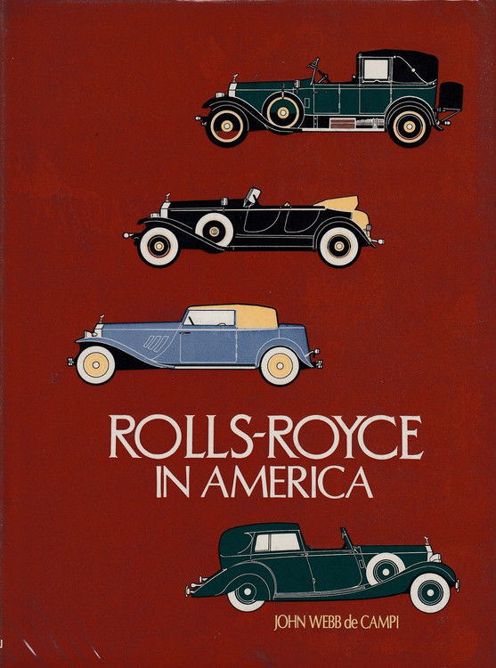 Rolls-Royce In America (John Webb de Campi)