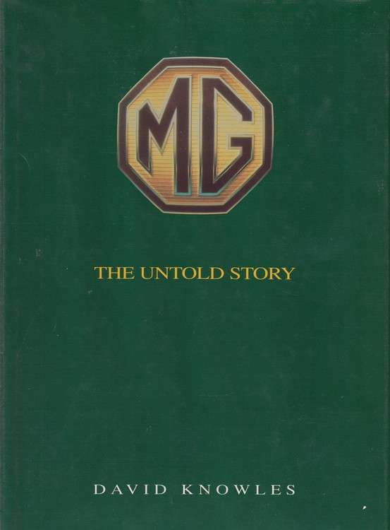 MG The Untold Story (David Knowles)