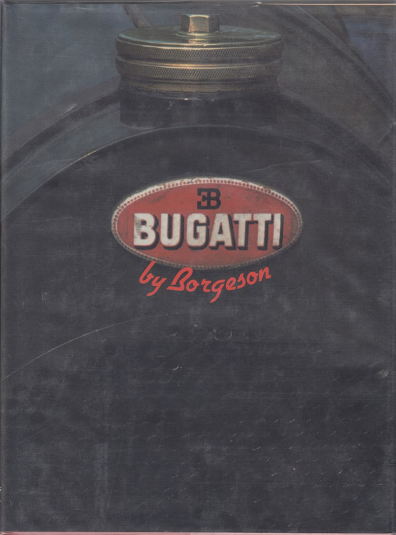 Bugatti by Borgeson (1981, hardcover by Griffith Borgeson)