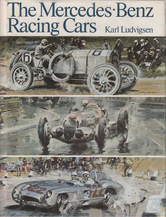 Mercedes-Benz Racing Cars (Hardcover by Karl Ludvigsen) (9780878800094)