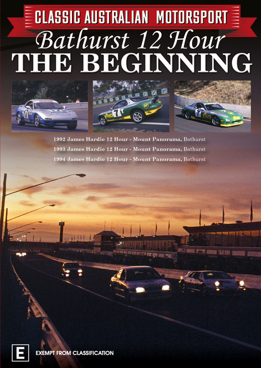 Classic Australian Motorsport - Bathurst 12 Hour The Beginning 1992 / 1993 / 1994 DVD