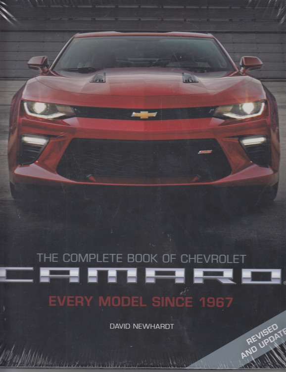 The Complete Book of Chevrolet Camaro - Every Model Since 1967 (2nd Edition) (9780760353363)