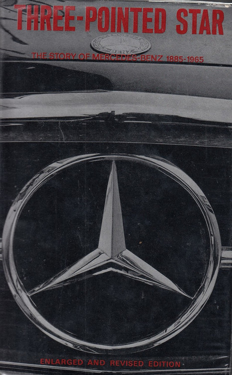 Copy of Three-Pointed Star - The Story Of Mercedes-Benz (David with St. John NIXON and PAGET 1966)