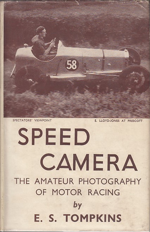 Speed Camera - The Amateur Photography of Motor Racing